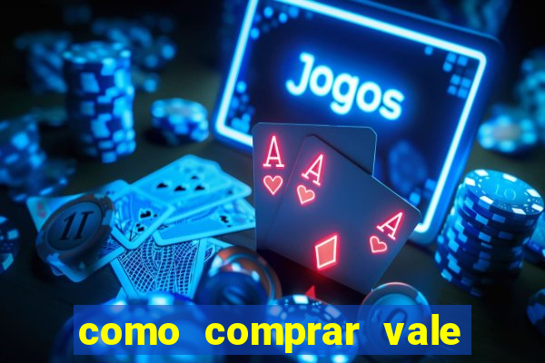 como comprar vale sorte online